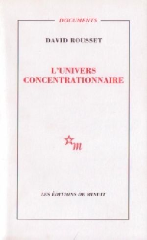 [Prix Renaudot 1940] • L'Univers Concentrationnaire